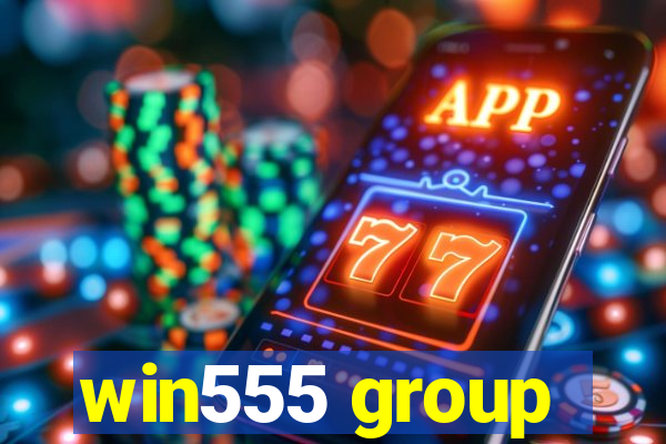 win555 group